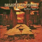 Le texte musical UNDER INNOCENCE WING de BALANCE OF POWER est également présent dans l'album Ten more tales of grand illusion (1999)