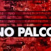 Le texte musical NON MI ROMPETE de BANCO DEL MUTUO SOCCORSO est également présent dans l'album No palco (2003)
