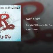 Le texte musical ME PROMETÍ OLVIDARTE de BANDA EL RECODO est également présent dans l'album Ayer y hoy (2017)