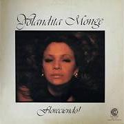 Le texte musical CUANDO ESTEMOS LEJOS de YOLANDITA MONGE est également présent dans l'album Floreciendo! (1975)