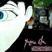 Le texte musical BETTER THAN EVER de YUPPIE FLU est également présent dans l'album Toast master