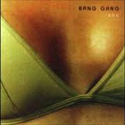 Le texte musical NEVER EVER de BANG GANG est également présent dans l'album You (2000)