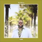Le texte musical MAIS DO QUE EU SEI de ED MOTTA est également présent dans l'album Aor (portuguese / brazilian version) (2013)