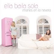 Le texte musical LA MESA DE CRISTAL de ELLA BAILA SOLA est également présent dans l'album Imanes en la nevera (2019)