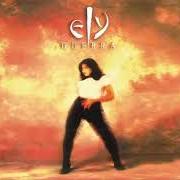Le texte musical PARA HACERME PERDONAR de ELY GUERRA est également présent dans l'album Ely guerra (1995)