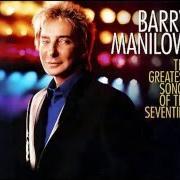 Le texte musical I WRITE THE SONGS (ACOUSTIC) de BARRY MANILOW est également présent dans l'album The greatest songs of the seventies (2007)