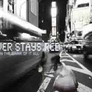 Le texte musical BRIGHT EYES de EVER STAYS RED est également présent dans l'album On the brink of it all (2008)