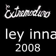 Le texte musical SEGUNDO MOVIMIENTO: LO DE FUERA de EXTREMODURO est également présent dans l'album La ley innata (2008)
