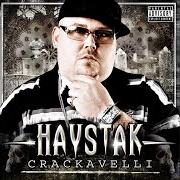 Le texte musical KINDNESS FOR WEAKNESS de HAYSTAK est également présent dans l'album Crackavelli (2007)