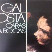 Le texte musical MEU DOCE AMOR de GAL COSTA est également présent dans l'album Caras & bocas (1977)