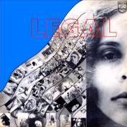 Le texte musical EU SOU TERRÍVEL de GAL COSTA est également présent dans l'album Legal (1970)