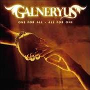 Le texte musical LAST NEW SONG de GALNERYUS est également présent dans l'album One for all - all for one (2007)