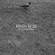 Le texte musical RUNAWAY MIND de BEADY BELLE est également présent dans l'album At welding bridge (2010)