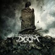 Le texte musical EVIL de IMPENDING DOOM est également présent dans l'album The sin and doom, vol. ii (2018)