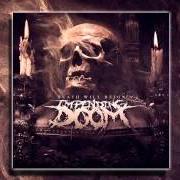Le texte musical HELLHOLE de IMPENDING DOOM est également présent dans l'album Death will reign (2013)