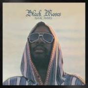 Le texte musical NEVER GONNA GIVE YOU UP de ISAAC HAYES est également présent dans l'album Black moses (1971)