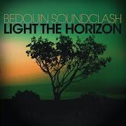 Le texte musical GET IT THE WAY YOU WANT de BEDOUIN SOUNDCLASH est également présent dans l'album Light the horizon (2010)