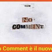 Le texte musical BUIO OMEGA de NITRO est également présent dans l'album No comment (2017)