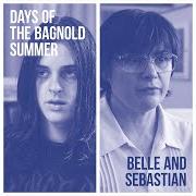 Le texte musical JILL POLE de BELLE & SEBASTIAN est également présent dans l'album Days of the bagnold summer (2019)