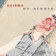 Le texte musical MUSICA ELEMENTARE de SCISMA est également présent dans l'album Mr newman (2015)