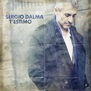 Le texte musical JA TENS L'AMOR de SERGIO DALMA est également présent dans l'album T'estimo (2013)