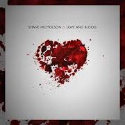 Le texte musical BAD APPLE de SHANE NICHOLSON est également présent dans l'album Love and blood (2017)