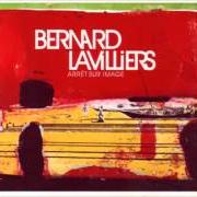 Le texte musical LES MAINS D'OR de BERNARD LAVILLIERS est également présent dans l'album Arret sur image (2001)