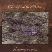 Le texte musical PERSISTENT AND FLEETING de THE 3RD AND THE MORTAL est également présent dans l'album Painting on glass (1996)
