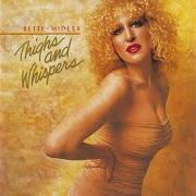 Le texte musical MARRIED MEN de BETTE MIDLER est également présent dans l'album Thighs and whispers (1979)