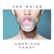 Le texte musical (UN)LOST de THE MAINE est également présent dans l'album American candy (2015)