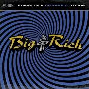 Le texte musical SIX FOOT TOWN de BIG & RICH est également présent dans l'album Horse of a different color (2004)