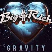 Le texte musical BRAND NEW BUZZ de BIG & RICH est également présent dans l'album Gravity (2014)
