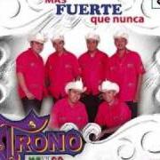 Le texte musical MUNECA DE OJOS DEL MEL de EL TRONO DE MEXICO est également présent dans l'album Mas fuerte que nunca (2009)