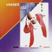 Le texte musical NENÉM de VANDER LEE est également présent dans l'album No balanço do balaio (1999)