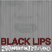 Le texte musical BODY COMBAT de BLACK LIPS est également présent dans l'album 200 million thousand (2009)