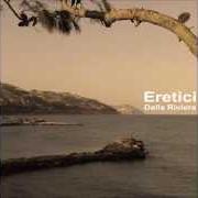 Le texte musical PUSHING de ERETICI est également présent dans l'album Dalla riviera