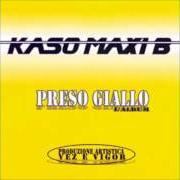 Le texte musical LO SCEMO DEL VILLAGGIO de KASO & MAXI B est également présent dans l'album Oro giallo (2002)