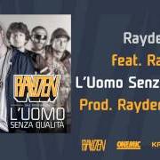 Le texte musical SENZA ORARI de RAYDEN est également présent dans l'album L'uomo senza qualità (2012)