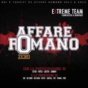 Le texte musical CHE CE VOI FA de XTREME TEAM est également présent dans l'album Affare romano zero (2014)
