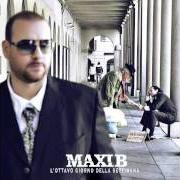 Le texte musical MB de MAXI B est également présent dans l'album L'ottavo giorno della settimana (2012)