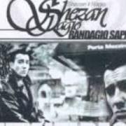 Le texte musical TRA LE BRACCIA DI MORFEO de SHEZAN IL RAGIO est également présent dans l'album Randagio sapiens