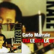 Le texte musical L'UNICA PAGINA de CARLO MARRALE est également présent dans l'album Tra le dita la vita (1994)