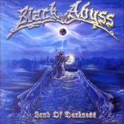 Le texte musical HUNTED FOREVER de BLACK ABYSS est également présent dans l'album Land of darkness (2000)