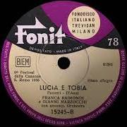 Le texte musical LUCIA E TOBIA de GIANNI MARZOCCHI & FRANCA RAIMONDI est également présent dans l'album Sanremo