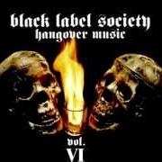 Le texte musical FEAR de BLACK LABEL SOCIETY est également présent dans l'album Hangover music vol. vi (2004)
