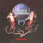 Le texte musical SABBATH BLOODY SABBATH de BLACK SABBATH est également présent dans l'album Reunion (1998)