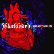 Le texte musical LIFE MOVES ON de BLACKLISTED est également présent dans l'album ...The beat goes on (2005)
