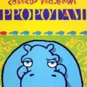 Le texte musical IPPOPOTAMI de ROBERTO VECCHIONI est également présent dans l'album Ippopotami (1986)