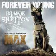Le texte musical FOREVER YOUNG de BLAKE SHELTON est également présent dans l'album Forever young (2016)