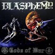 Le texte musical ELDERS OF THE APOCALYPSE (INTRO) de BLASPHEMY est également présent dans l'album Gods of war (1993)